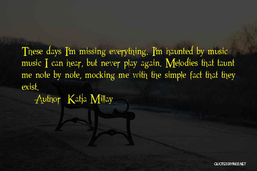 The Simple Days Quotes By Katja Millay