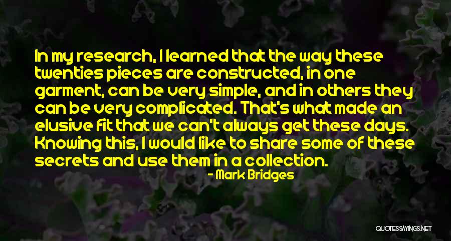 The Simple Days Quotes By Mark Bridges The Simple Days Quotes By Mark Bridges