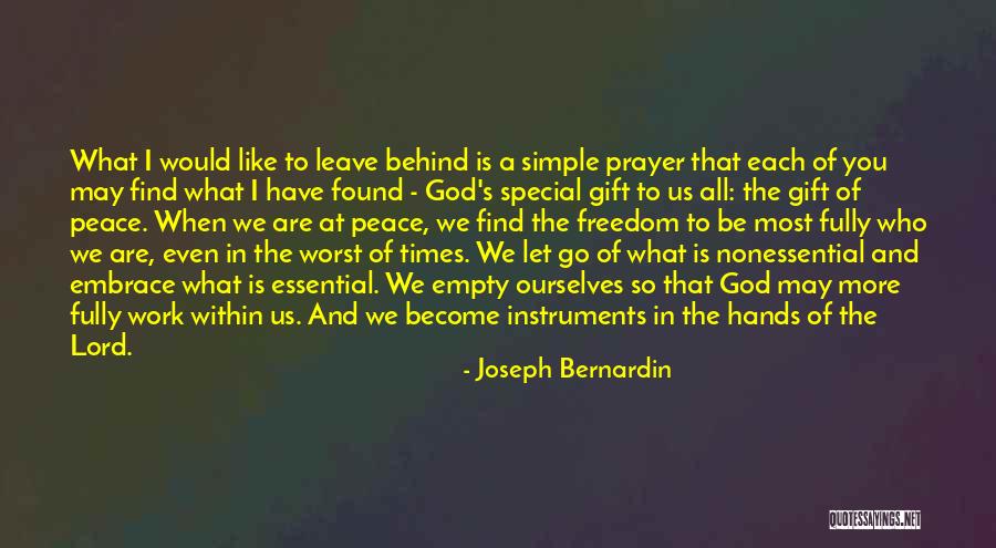 The Simple Gift Quotes By Joseph Bernardin The Simple Gift Quotes By Joseph Bernardin