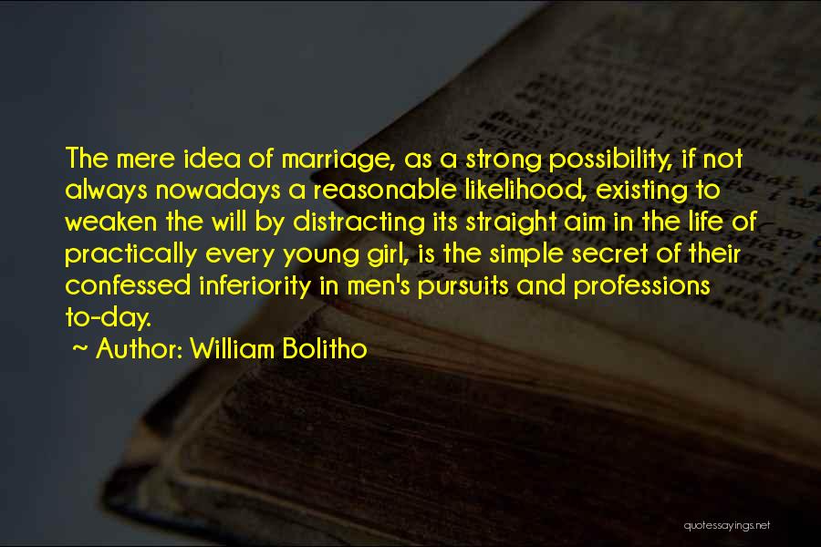 The Simple Girl Quotes By William Bolitho