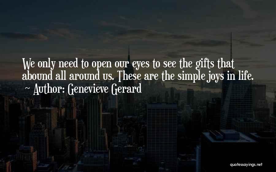 The Simple Joys Of Life Quotes By Genevieve Gerard