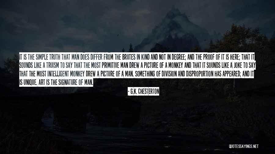 The Simple Man Quotes By G.K. Chesterton