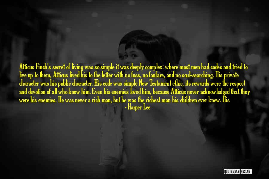 The Simple Man Quotes By Harper Lee