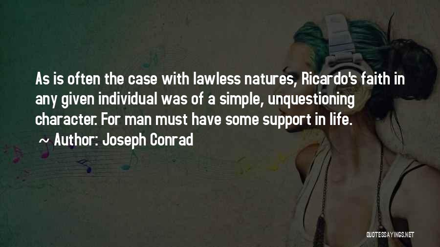 The Simple Man Quotes By Joseph Conrad