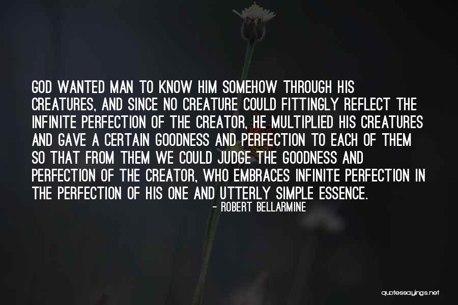 The Simple Man Quotes By Robert Bellarmine The Simple Man Quotes By Robert Bellarmine