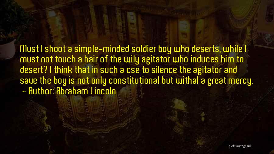 The Simple Minded Quotes By Abraham Lincoln