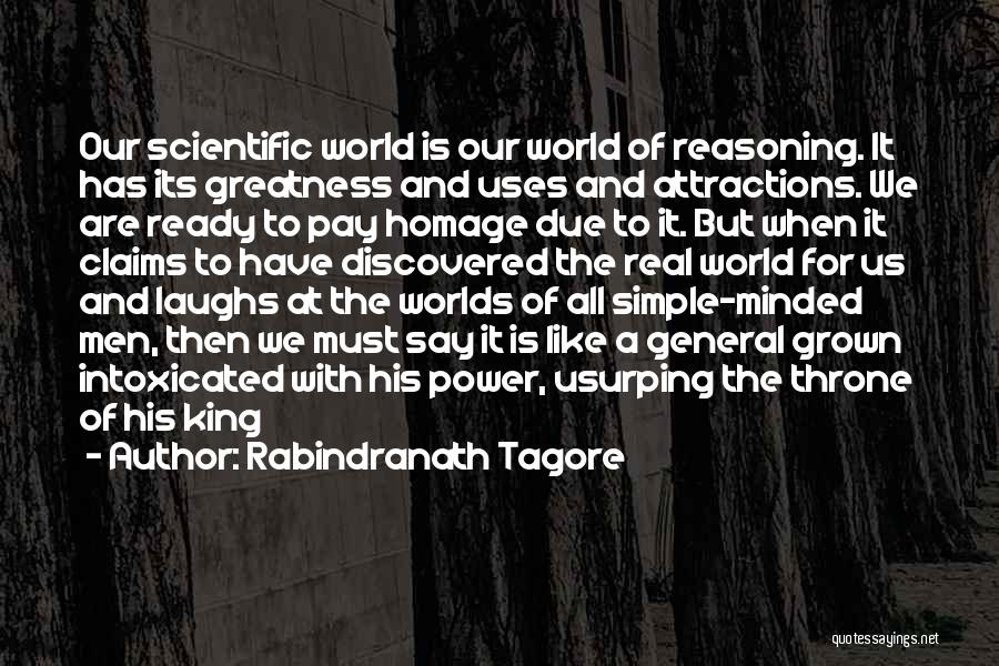 The Simple Minded Quotes By Rabindranath Tagore