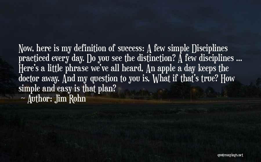 The Simple Plan Quotes By Jim Rohn