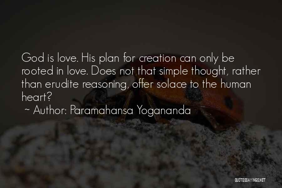 The Simple Plan Quotes By Paramahansa Yogananda