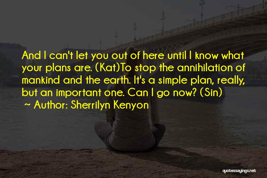 The Simple Plan Quotes By Sherrilyn Kenyon