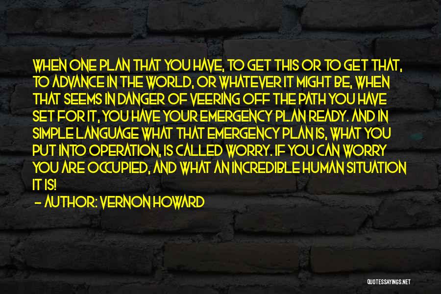 The Simple Plan Quotes By Vernon Howard