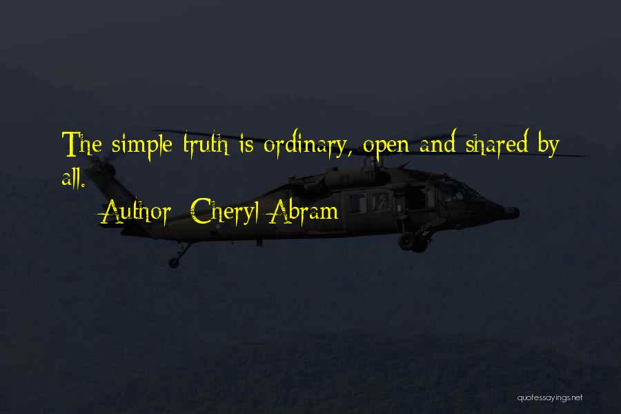 The Simple Truth Quotes By Cheryl Abram