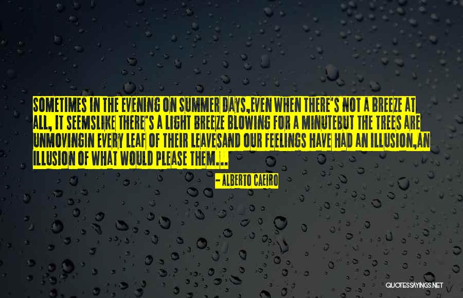 The Simplicity Of Nature Quotes By Alberto Caeiro The Simplicity Of Nature Quotes By Alberto Caeiro