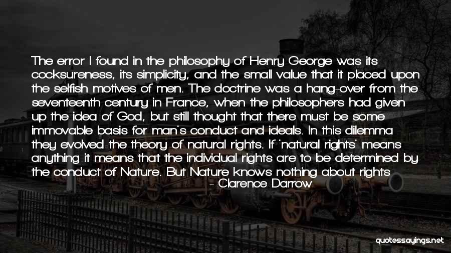 The Simplicity Of Nature Quotes By Clarence Darrow The Simplicity Of Nature Quotes By Clarence Darrow