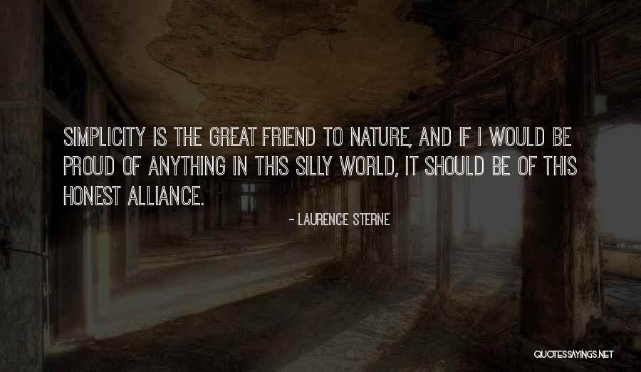 The Simplicity Of Nature Quotes By Laurence Sterne The Simplicity Of Nature Quotes By Laurence Sterne