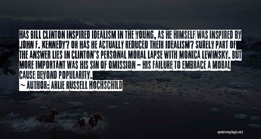 The Sin Of Omission Quotes By Arlie Russell Hochschild