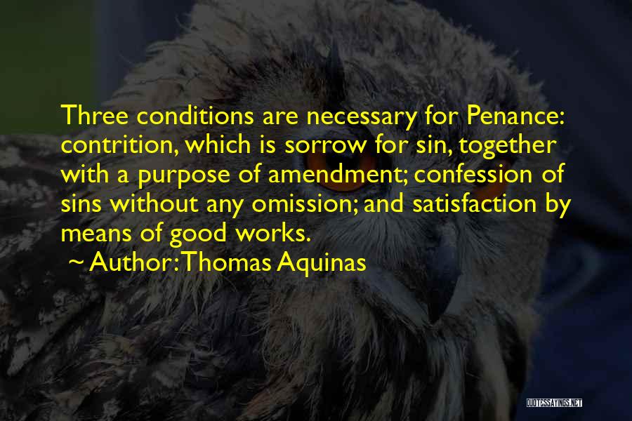 The Sin Of Omission Quotes By Thomas Aquinas