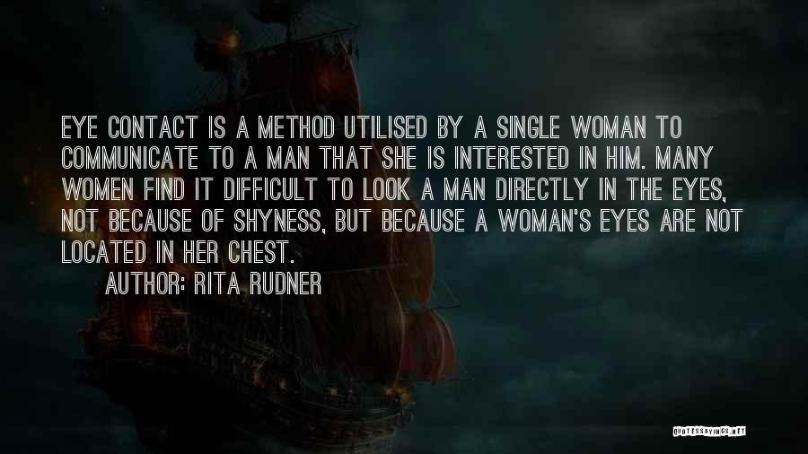 The Single Woman Quotes By Rita Rudner