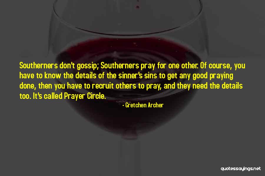 The Sinner Quotes By Gretchen Archer The Sinner Quotes By Gretchen Archer