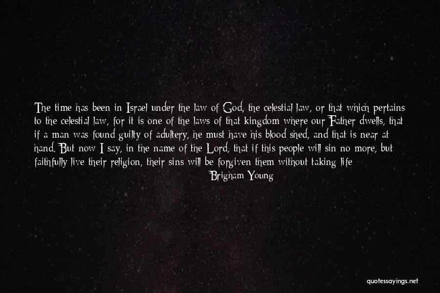 The Sins Of The Father Quotes By Brigham Young The Sins Of The Father Quotes By Brigham Young
