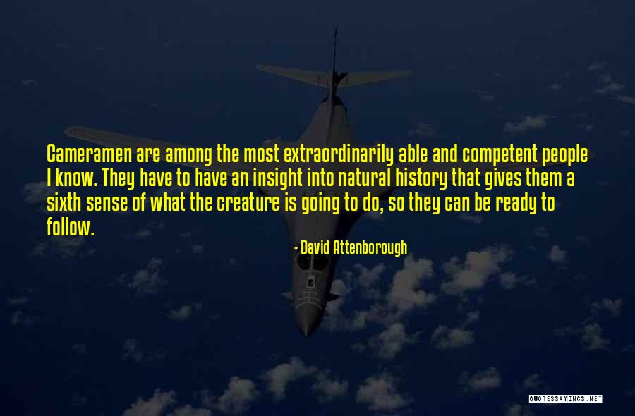 The Sixth Sense Quotes By David Attenborough The Sixth Sense Quotes By David Attenborough