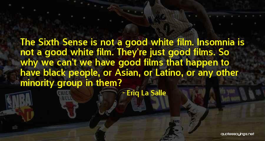 The Sixth Sense Quotes By Eriq La Salle The Sixth Sense Quotes By Eriq La Salle
