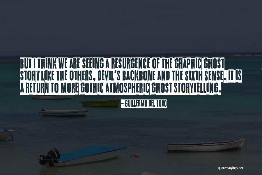 The Sixth Sense Quotes By Guillermo Del Toro The Sixth Sense Quotes By Guillermo Del Toro