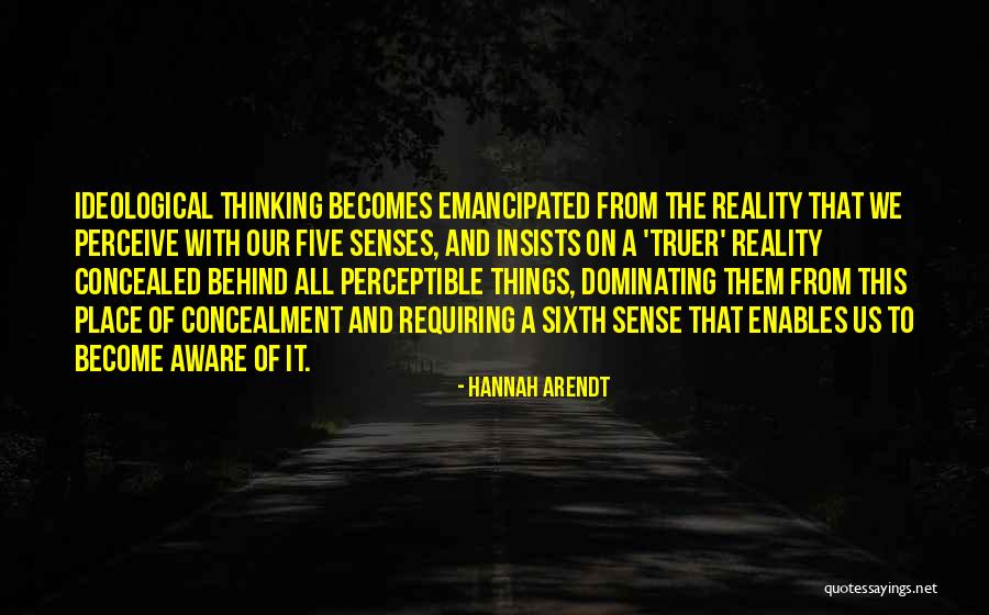 The Sixth Sense Quotes By Hannah Arendt The Sixth Sense Quotes By Hannah Arendt