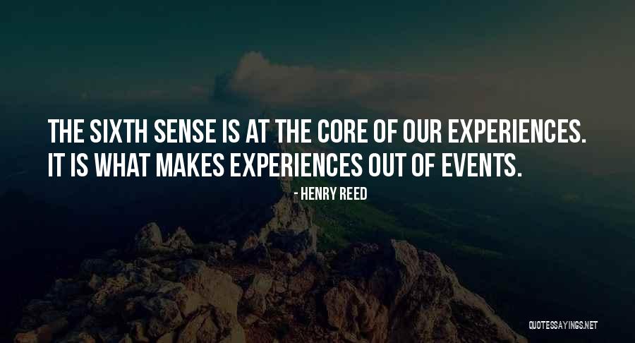 The Sixth Sense Quotes By Henry Reed The Sixth Sense Quotes By Henry Reed