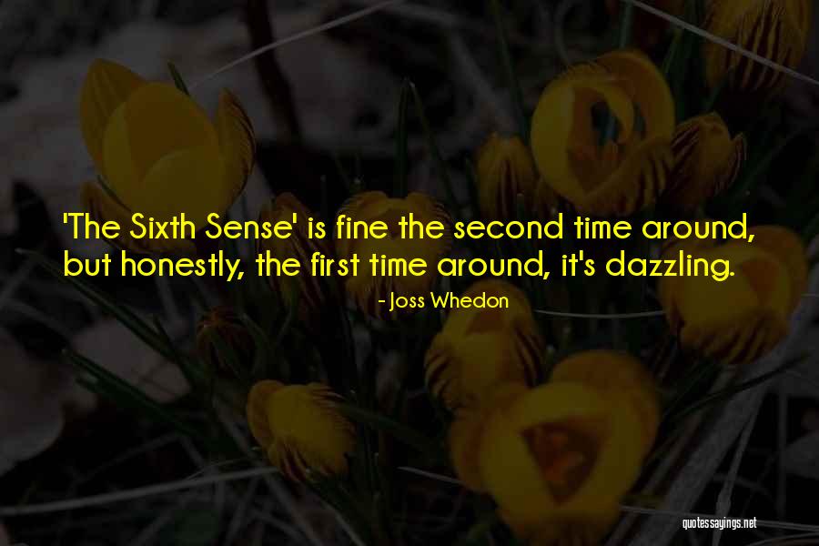 The Sixth Sense Quotes By Joss Whedon The Sixth Sense Quotes By Joss Whedon