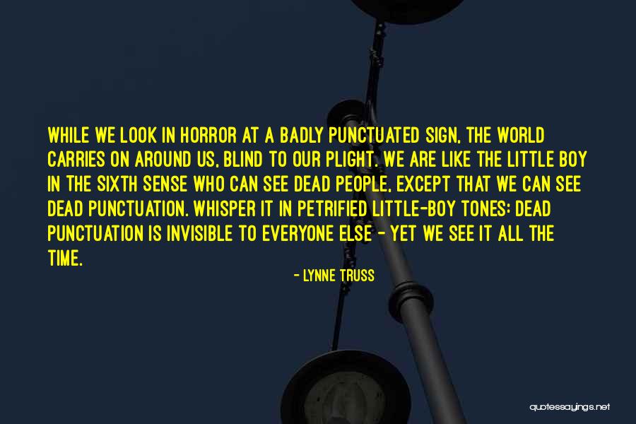 The Sixth Sense Quotes By Lynne Truss The Sixth Sense Quotes By Lynne Truss