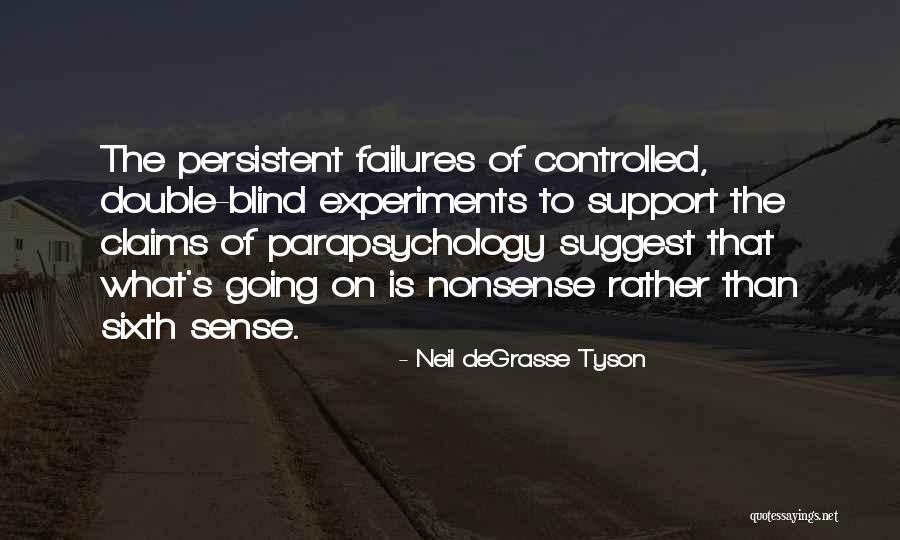 The Sixth Sense Quotes By Neil DeGrasse Tyson The Sixth Sense Quotes By Neil DeGrasse Tyson