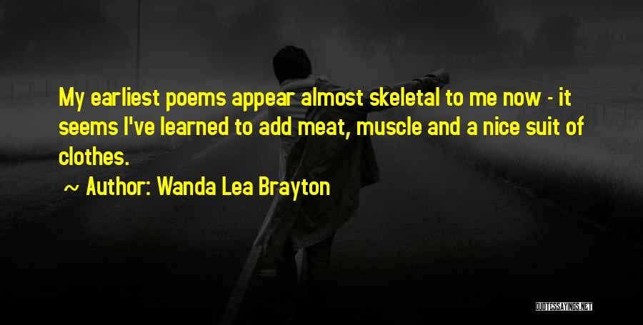 The Skeletal Muscle Quotes By Wanda Lea Brayton