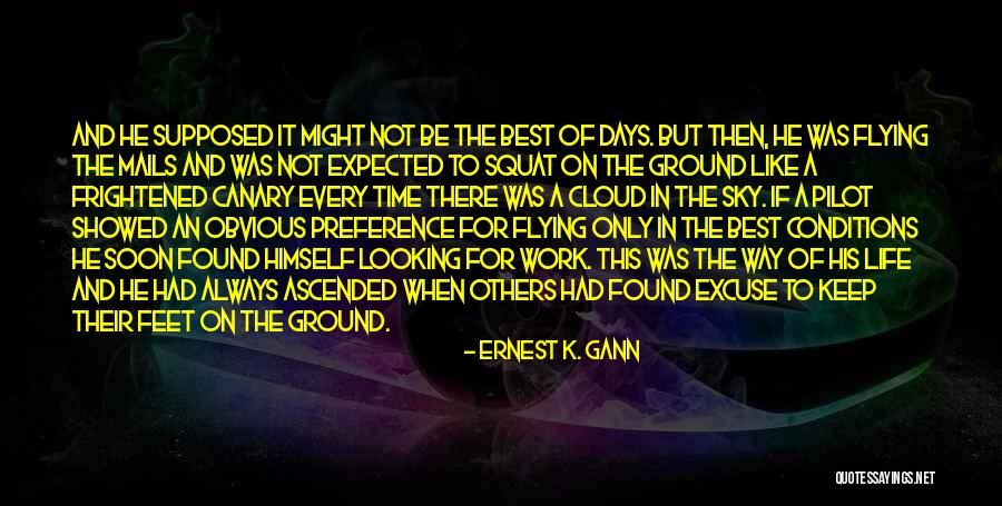 The Sky And Flying Quotes By Ernest K. Gann