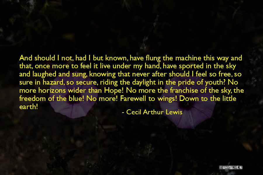 The Sky And Hope Quotes By Cecil Arthur Lewis