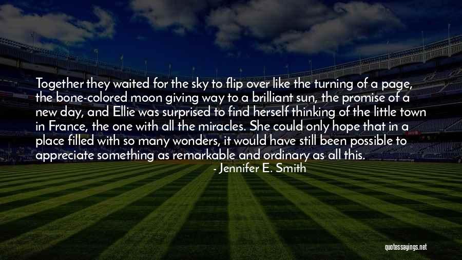 The Sky And Hope Quotes By Jennifer E. Smith