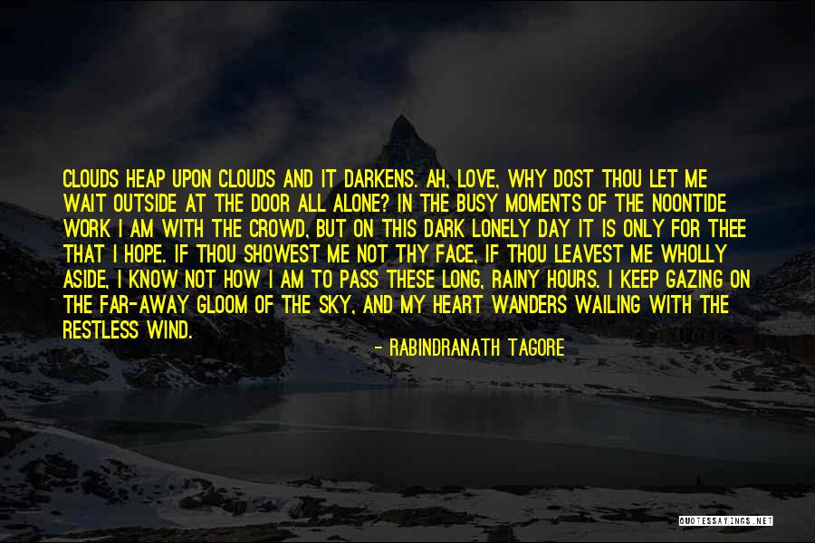 The Sky And Hope Quotes By Rabindranath Tagore