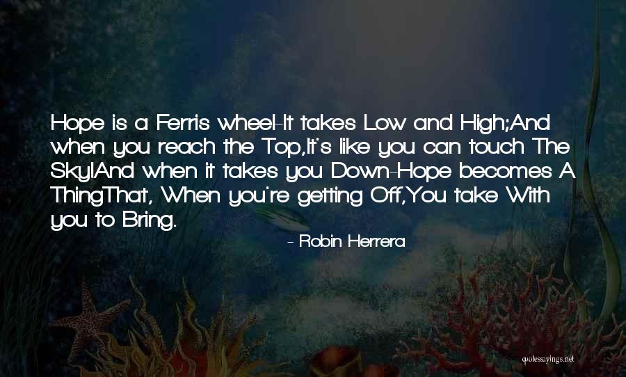 The Sky And Hope Quotes By Robin Herrera