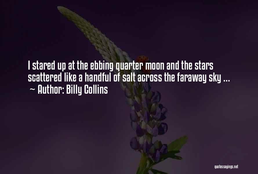 The Sky And Moon Quotes By Billy Collins