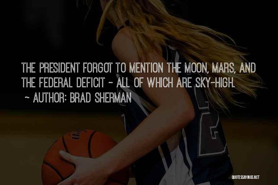 The Sky And Moon Quotes By Brad Sherman