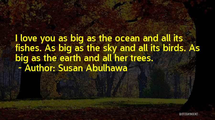 The Sky And Ocean Quotes By Susan Abulhawa