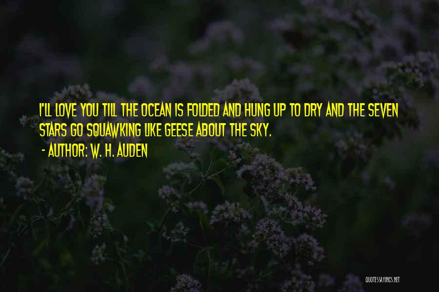 The Sky And Ocean Quotes By W. H. Auden