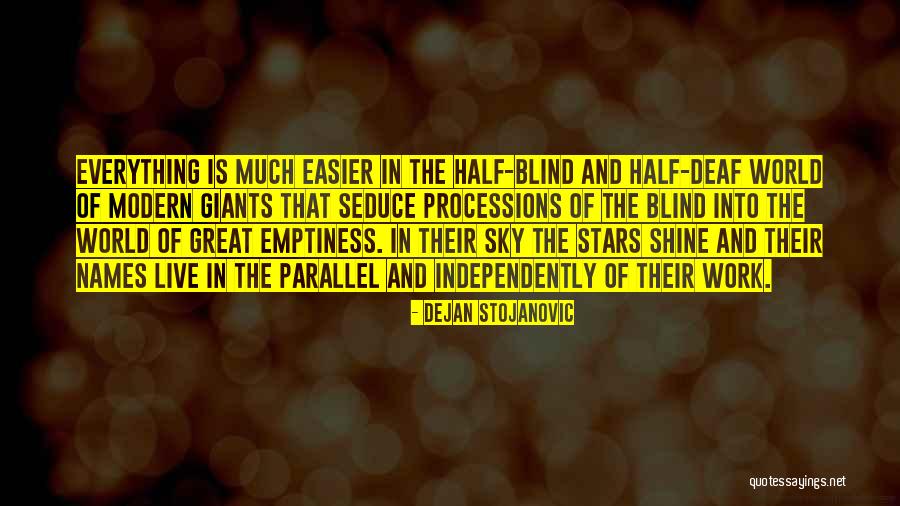 The Sky And Stars Quotes By Dejan Stojanovic