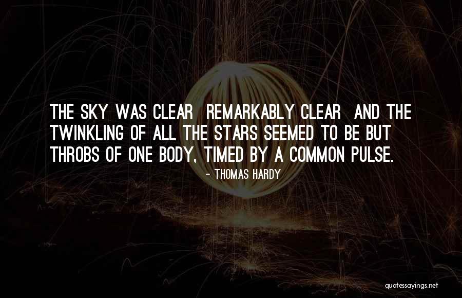 The Sky And Stars Quotes By Thomas Hardy