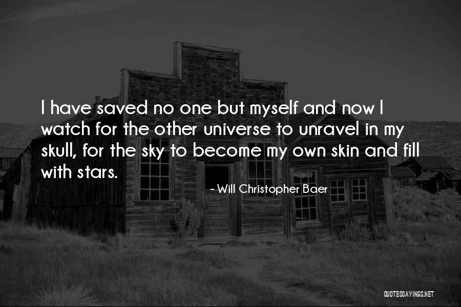 The Sky And Stars Quotes By Will Christopher Baer