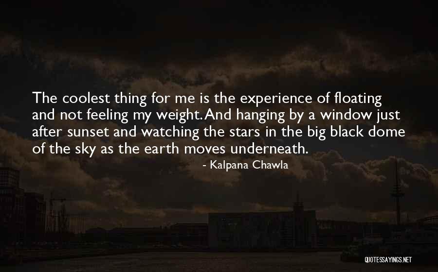 The Sky And Sunset Quotes By Kalpana Chawla