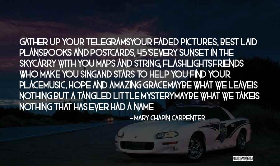 The Sky And Sunset Quotes By Mary Chapin Carpenter