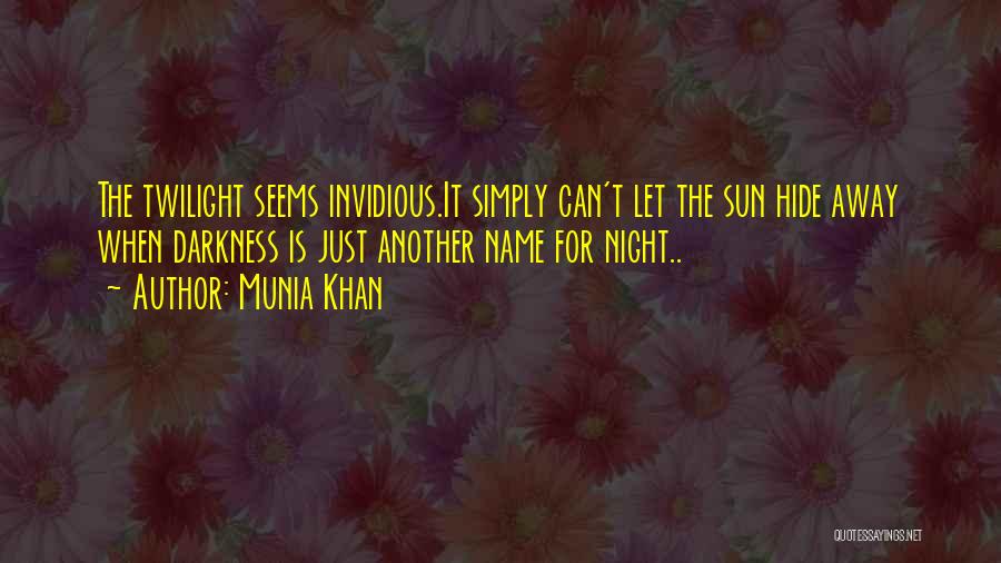 The Sky And Sunset Quotes By Munia Khan