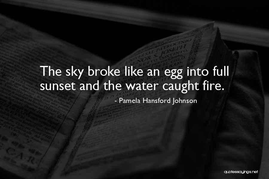 The Sky And Sunset Quotes By Pamela Hansford Johnson