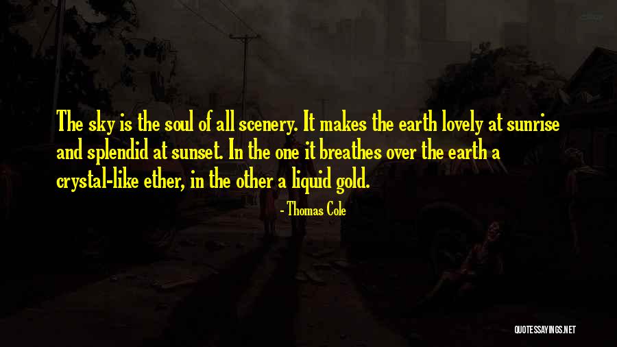 The Sky And Sunset Quotes By Thomas Cole